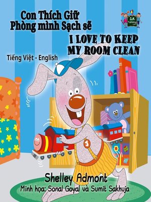 cover image of I Love to Keep My Room Clean (Vietnamese English Bilingual Book)